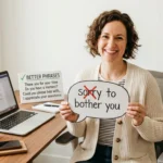 other ways to say sorry to bother you